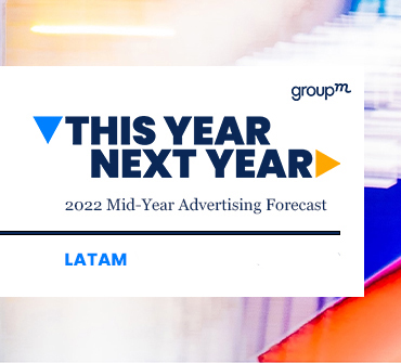 This Year Next Year: 2022 LATAM Mid-Year Forecast